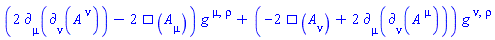 (2*Physics:-d_[mu](Physics:-d_[nu](A[`~nu`](X), [X]), [X])-2*Physics:-dAlembertian(A[mu](X), [X]))*Physics:-g_[`~mu`, `~rho`]+(-2*Physics:-dAlembertian(A[nu](X), [X])+2*Physics:-d_[mu](Physics:-d_[nu](A[`~mu`](X), [X]), [X]))*Physics:-g_[`~nu`, `~rho`]