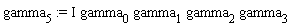 gamma[5] := I*gamma[0]*gamma[1]*gamma[2]*gamma[3]