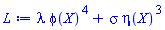 lambda*phi(X)^4+sigma*eta(X)^3
