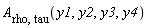 A[rho, tau](y1, y2, y3, y4)