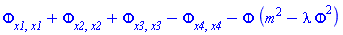 diff(diff(Phi(X), x1), x1)+diff(diff(Phi(X), x2), x2)+diff(diff(Phi(X), x3), x3)-(diff(diff(Phi(X), x4), x4))-Phi(X)*(m^2-lambda*Phi(X)^2)