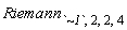 Riemann[`~1`, 2, 2, 4]