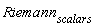 Riemann[scalars]