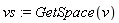 vs := GetSpace(v)