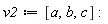 v2 := [a, b, c]