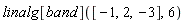 linalg[band]([-1, 2, -3], 6)