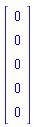 Vector(5, {(1) = 0, (2) = 0, (3) = 0, (4) = 0, (5) = 0})