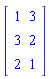 Matrix(3, 2, {(1, 1) = 1, (1, 2) = 3, (2, 1) = 3, (2, 2) = 2, (3, 1) = 2, (3, 2) = 1})