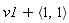 v1+`<,>`(1, 1)