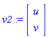 v2 := Vector[column]([[u], [v]])