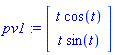 pv1 := Vector[column]([[t*cos(t)], [t*sin(t)]])