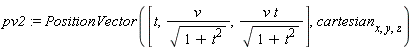 pv2 := PositionVector([t, v/sqrt(1+t^2), v*t/sqrt(1+t^2)], cartesian[x, y, z])