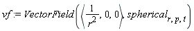 vf := VectorField(`<,>`(1/r^2, 0, 0), spherical[r, p, t])