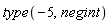 type(-5, negint)