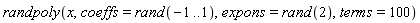 randpoly(x, coeffs = rand(-1 .. 1), expons = rand(2), terms = 100)