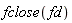 fclose(fd)