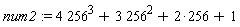 num2 := 4*256^3+3*256^2+2*256+1