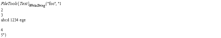 FileTools[Text][WriteString]("foo", "1 2 3 abcd 1234 ege  4 5")
