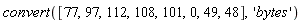 convert([77, 97, 112, 108, 101, 0, 49, 48], 'bytes')