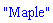 "Maple"