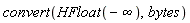 convert(HFloat(HFloat(-infinity)), bytes)