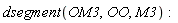 dsegment(OM3, OO, M3)