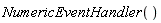 NumericEventHandler()