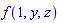 f(1, y, z)