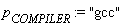 p[COMPILER] := "gcc"