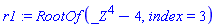 RootOf(_Z^4-4, index = 3)