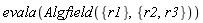 evala(Algfield({r1}, {r2, r3}))
