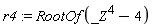 r4 := RootOf(_Z^4-4)