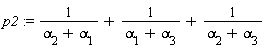 p2 := 1/(alpha[2]+alpha[1])+1/(alpha[1]+alpha[3])+1/(alpha[2]+alpha[3])