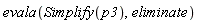 evala(Simplify(p3), eliminate)