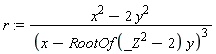 r := (x^2-2*y^2)/(x-RootOf(_Z^2-2)*y)^3