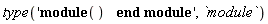 type('module()  end module',`module`)