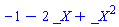 -1-2*_X+_X^2