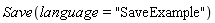 Save(language = "SaveExample")