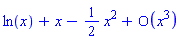 series(ln(x)+x-(1/2)*x^2+O(x^3),x,3)