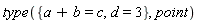 type({d = 3, a+b = c}, point)