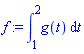 f := int(g(t), t = 1 .. 2)