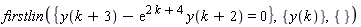 firstlin({y(k+3)-exp(2*k+4)*y(k+2) = 0}, {y(k)}, {})