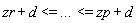 zr+d <= `...` and `...` <= zp+d