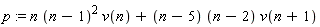 p := n*(n-1)^2*v(n)+(n-5)*(n-2)*v(n+1)