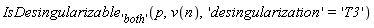 IsDesingularizable['both'](p, v(n), 'desingularization' = 'T3')