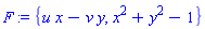 F := {u*x-v*y, x^2+y^2-1}