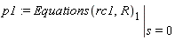 p1 := eval(Equations(rc1, R)[1], s = 0)
