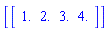 [Vector[row]([1., 2., 3., 4.])]