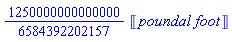 (1250000000000000/6584392202157)*Units:-Unit(('poundal')*('foot'))