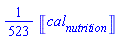 (1/523)*Units:-Unit(('cal')['nutrition'])